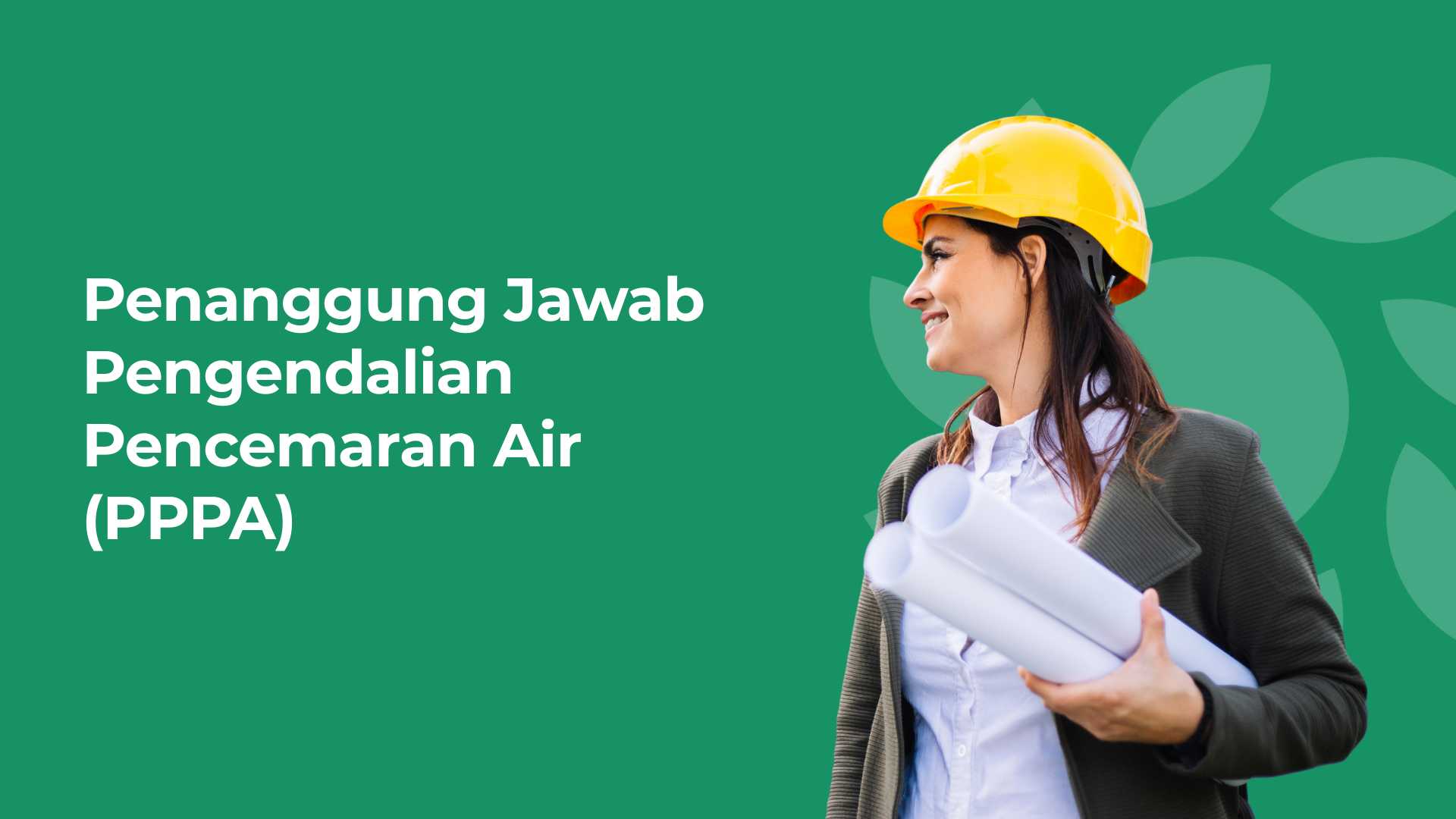 Penanggung Jawab Pengendalian Pencemaran Air (PPPA)